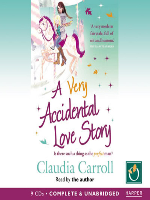 Title details for A Very Accidental Love Story by Claudia Carroll - Wait list